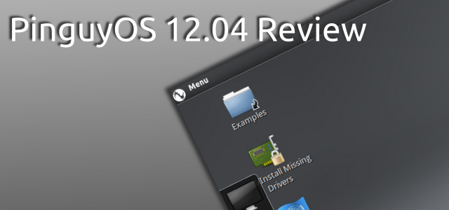 PinguyOS 1204 Review