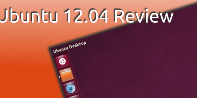Ubuntu 12.04 Review