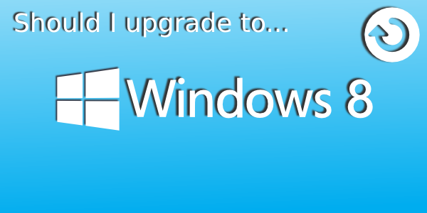 Windows 8 Upgrade